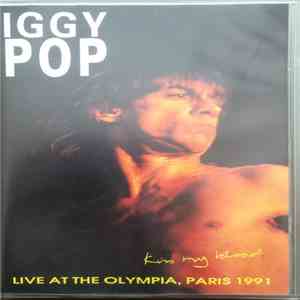 Iggy Pop - Kiss My Blood Live At The Olympia, Paris 1991 mp3 album