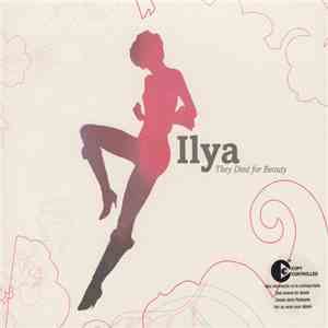 Ilya - They Died For Beauty mp3 album