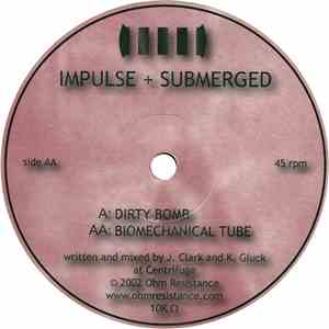 Impulse  + Submerged - Ohmwreckers Part One mp3 album