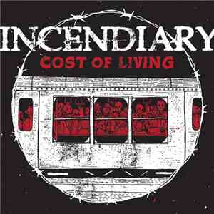 Incendiary  - Cost Of Living mp3 album