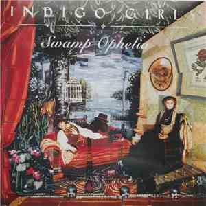 Indigo Girls - Swamp Ophelia mp3 album