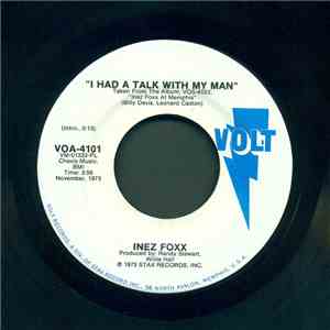 Inez Foxx - I Had A Talk With My Man / The Lady, The Doctor & The Prescription mp3 album