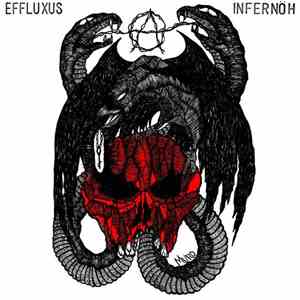 Infernöh / Effluxus - Infernöh / Effluxus mp3 album