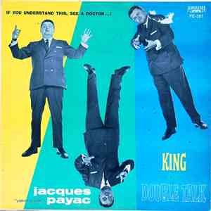 Jacques Payac - King Of Double Talk mp3 album