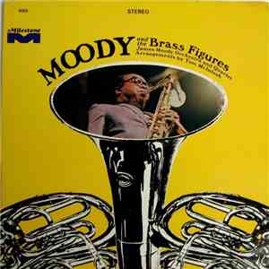 James Moody - Moody And The Brass Figures mp3 album
