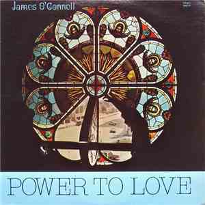 James O'Connell  - Power To Love mp3 album