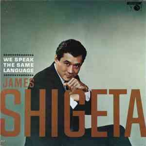 James Shigeta - We Speak The Same Language mp3 album