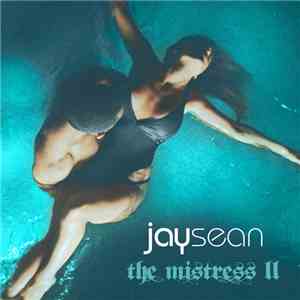 Jay Sean - The Mistress II mp3 album
