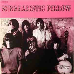 Jefferson Airplane - Surrealistic Pillow mp3 album