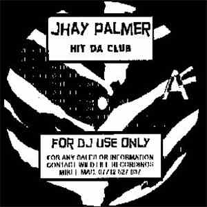 Jhay Palmer - Hit Da Club mp3 album