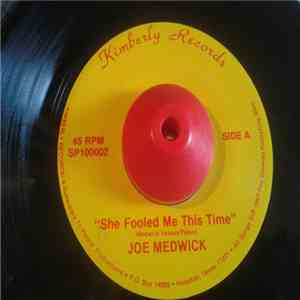 Joe Medwick - She Fooled Me This Time / If I Don't Get Involved mp3 album