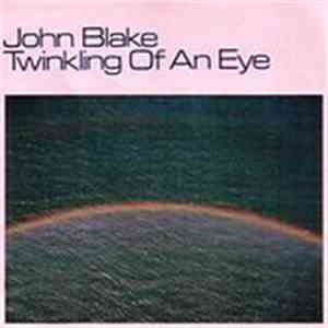 John Blake - Twinkling Of An Eye mp3 album