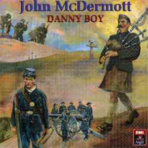 John McDermott  - Danny Boy mp3 album