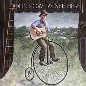 John Powers - See Here mp3 album