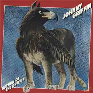 Johnny Griffin - Return Of The Griffin mp3 album