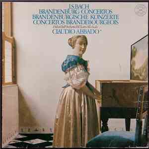 J.S. Bach, Solisti Dell' Orchestra Del Teatro Alla Scala - Brandenburg Concertos mp3 album