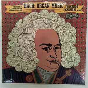 J.S.Bach - Fernando Germani - Bach Organ Music mp3 album