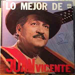 Juan Vicente - Lo Mejor De Juan Vicente mp3 album