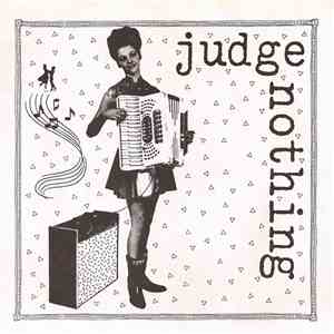 Judge Nothing - Crowded Down Here / Something New / Loose Wire / TTLS mp3 album
