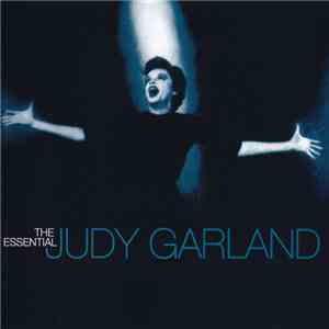 Judy Garland - The Essential Judy Garland mp3 album