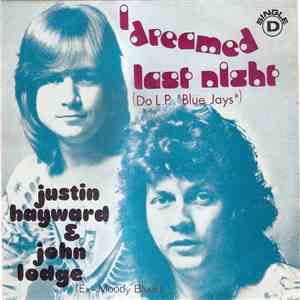 Justin Hayward & John Lodge - I Dreamed Last Night mp3 album