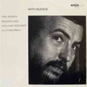 Karl Berger, Masahiko Sato, Adelhard Roidinger, Allen Blairman - With Silence mp3 album