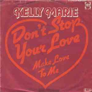 Kelly Marie - Don't Stop Your Love mp3 album