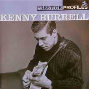Kenny Burrell - Prestige Profiles mp3 album