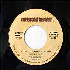 Kenny O'Dell - As Long As I Can Wake Up In Your Arms mp3 album
