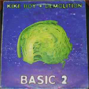 Kike Boy + Demolition - Basic 2 mp3 album