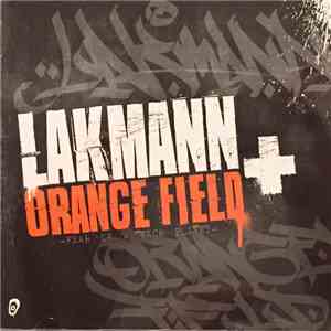 Lakmann + Orange Field - Fear Of A Wack Planet mp3 album