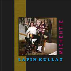 Lapin Kullat - Miehentie mp3 album