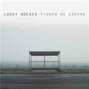 Lücky Dückes - Tiempo De Espera mp3 album