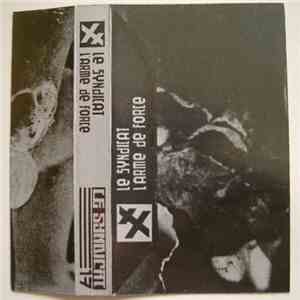 Le Syndicat - L'Arme De Force mp3 album