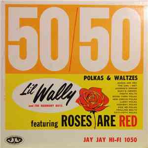 Li'l Wally And The Harmony Boys - 50/50 mp3 album