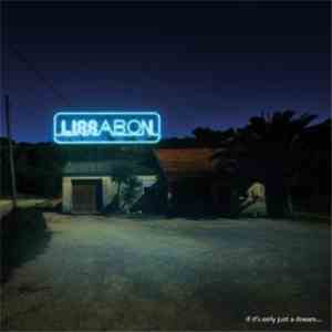 Lissabon - If It's Only Just A Dream mp3 album