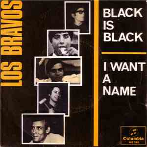 Los Bravos - Black Is Black / I Want A Name mp3 album