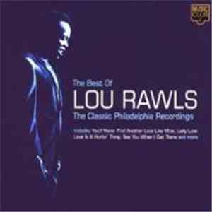 Lou Rawls - The Best Of......The Classic Philadelphia Recordings mp3 album