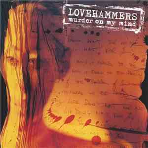 Lovehammers - Murder On My Mind mp3 album