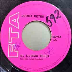 Lucha Reyes - El Ultimo Beso / Camarón mp3 album