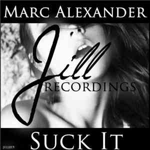 Marc Alexander  - Suck It mp3 album