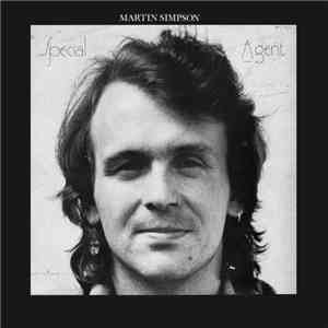 Martin Simpson - Special Agent mp3 album