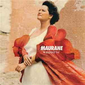 Maurane - Si Aujourd'hui mp3 album