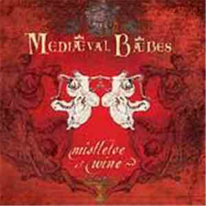Mediaeval Baebes - Mistletoe And Wine mp3 album