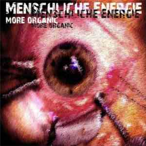 Menschliche Energie - More Organic mp3 album