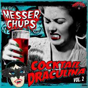 Messer Chups - Cocktail Draculina Vol. 2 mp3 album