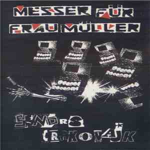 Messer Für Frau Müller - Senors Crakovajk (Сеньоры Краковяки) mp3 album