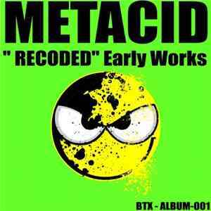 Metacid - Recoded (Early Works) mp3 album