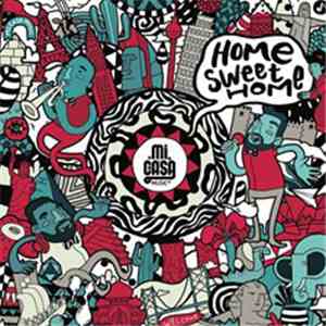 Mi Casa  - Home Sweet Home mp3 album