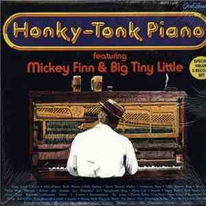 Mickey Finn & Big Tiny Little - Honky-Tonk Piano mp3 album